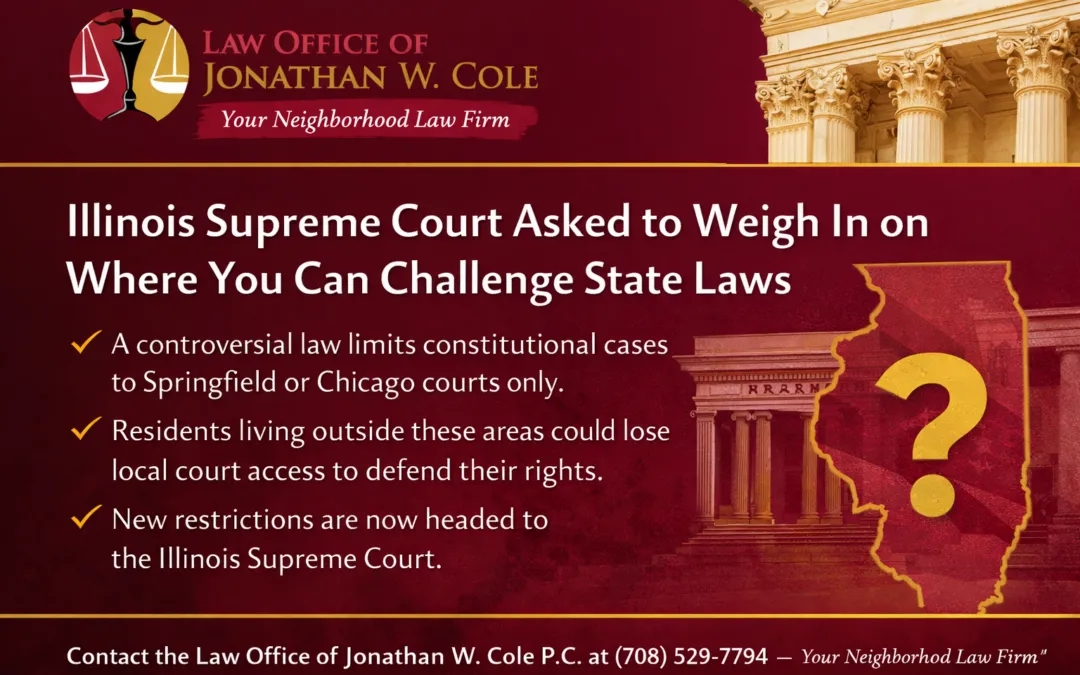 Illinois Supreme Court Asked to Weigh In on Where You Can Challenge State Laws