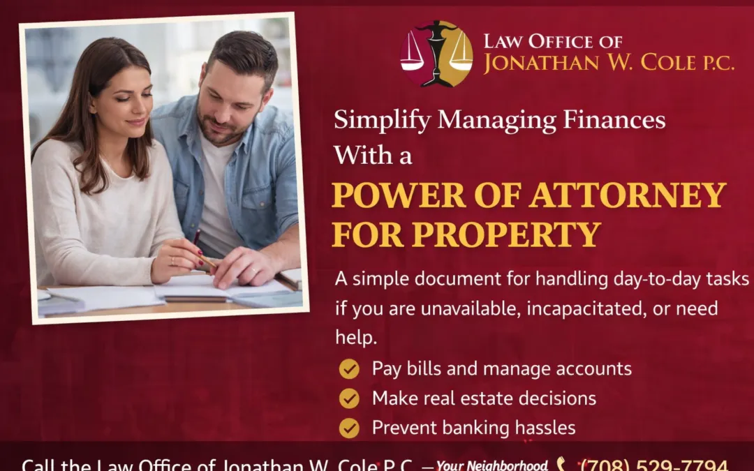 How a Power of Attorney for Property Helps You Manage Day-to-Day Life