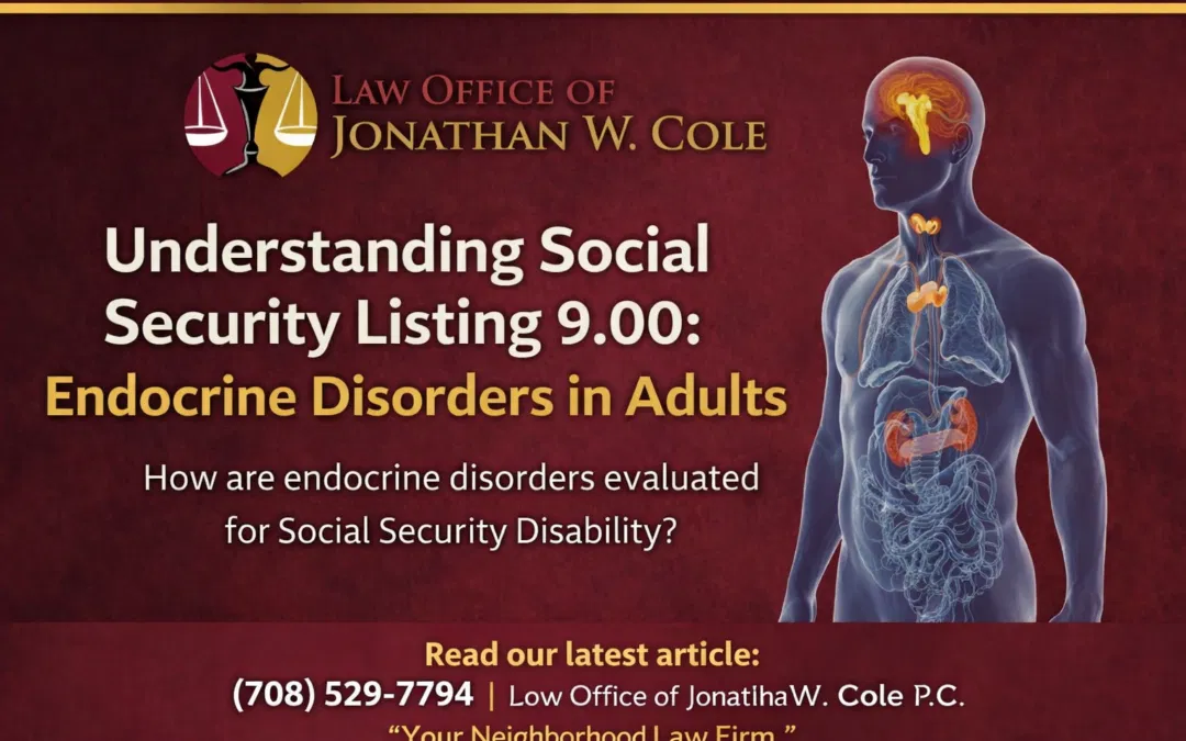 Understanding Social Security Listing 9.00: Endocrine Disorders in Adults