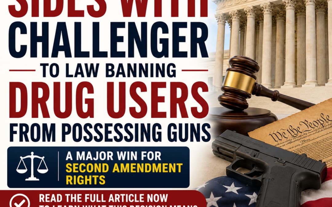 What the Supreme Court’s Ruling on Drug Users and Gun Possession Means