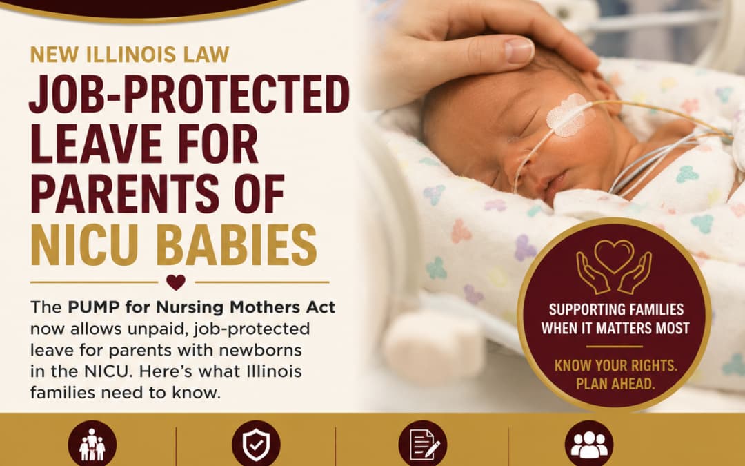 Illinois Parents Now Have Job-Protected Leave When Their Baby Is in the NICU, What You Should Know