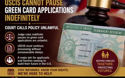 U.S. Federal Judge Rules USCIS Cannot Pause Green Card Applications Indefinitely. What It Means for Immigrants!
