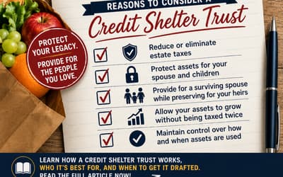How a Credit Shelter Trust Works, And When You Should Consider One?